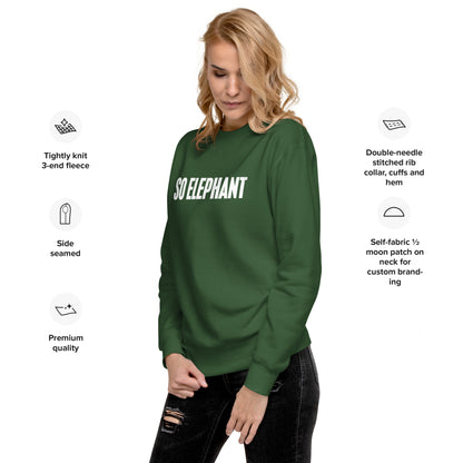 So Elephant Women's Premium Sweatshirt