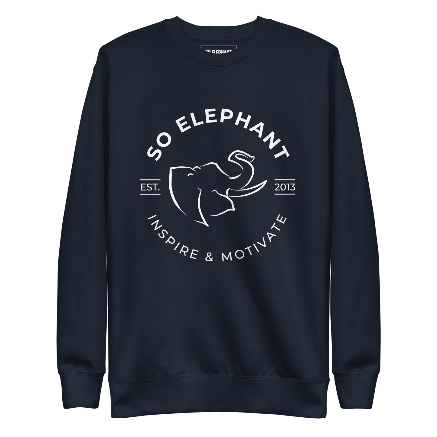 SO ELEPHANT MEN'S "INSPIRE & MOTIVATE 2 " Premium Sweatshirt